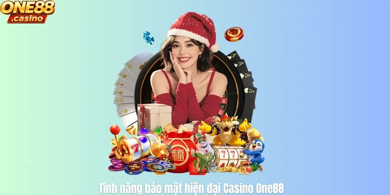 Tính năng bảo mật hiện đại Casino One88